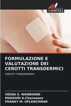 portada Formulazione E Valutazione Dei Cerotti Transdermici (in Italian)