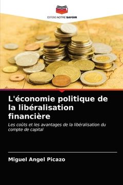 portada L'économie politique de la libéralisation financière (en Francés)