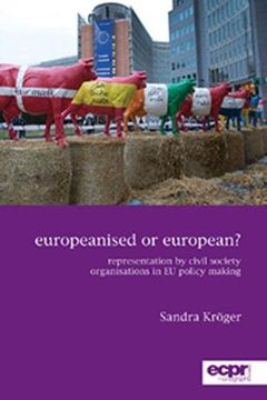 portada Europeanised or European? Representation by Civil Society Organisations in eu Policy Making (in English)