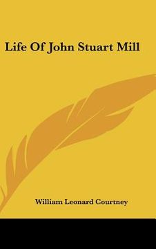 portada life of john stuart mill (in English)
