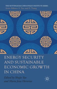 portada Energy Security and Sustainable Economic Growth in China (en Inglés)