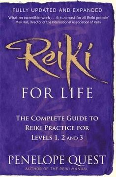 portada reiki for life: a complete guide to reiki practice for levels 1, 2 & 3 (in English)
