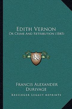 portada edith vernon: or crime and retribution (1845) (en Inglés)