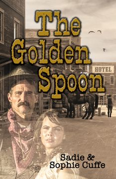 portada The Golden Spoon (en Inglés)