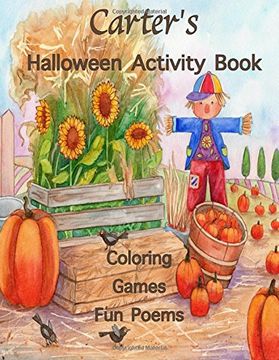 portada Carter's Halloween Activity Book: (Personalized Book for Children), Games: mazes, connect the dots, crossword puzzle, coloring, & poems, Large Print ... gel pens, colored pencils, or crayons