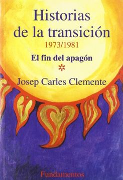 portada Historias de la Transición: El fin del Apagón (1973-1981) (in Spanish)