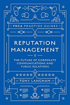 portada Reputation Management: The Future of Corporate Communications and Public Relations (Prca Practice Guides) (en Inglés)