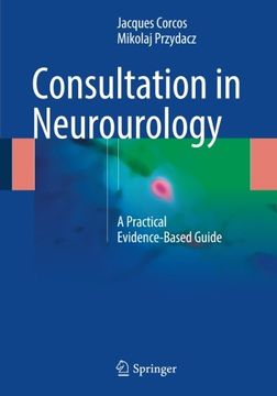 portada Consultation in Neurourology: A Practical Evidence-Based Guide (en Inglés)