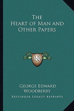 portada the heart of man and other papers (en Inglés)