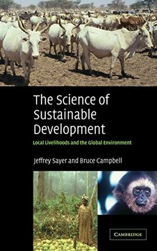 portada The Science of Sustainable Development: Local Livelihoods and the Global Environment (Biological Conservation, Restoration, and Sustainability) 