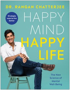 portada Happy Mind, Happy Life: The new Science of Mental Well-Being (en Inglés)