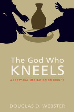 portada The God Who Kneels (en Inglés)