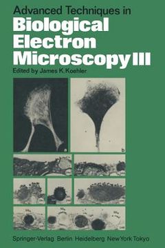 portada advanced techniques in biological electron microscopy iii (en Inglés)