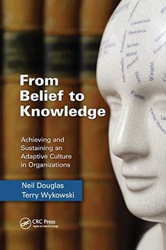 portada From Belief to Knowledge: Achieving and Sustaining an Adaptive Culture in Organizations (en Inglés)