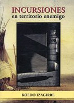 portada Incursiones En Territorio Enemigo (in Spanish)
