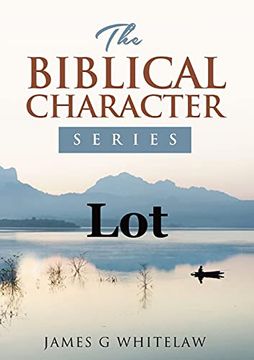 portada Lot: The Biblical Character Series (in English)