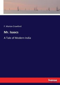 portada Mr. Isaacs: A Tale of Modern India (en Inglés)