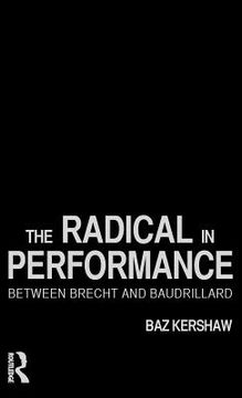 portada radical in performance: between brecht and baudrillard (en Inglés)