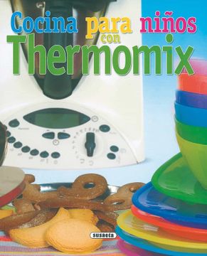 portada Cocina Para Niños con Thermomix (in Spanish)