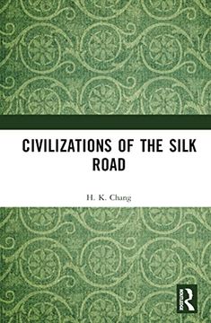 portada Civilizations of the Silk Road 