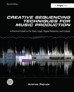 portada Creative Sequencing Techniques for Music Production (en Inglés)