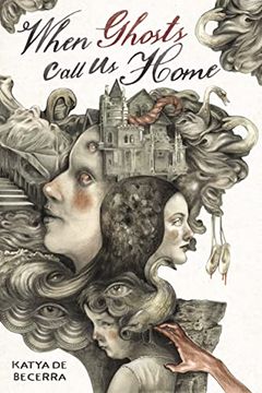 portada When Ghosts Call us Home (in English)