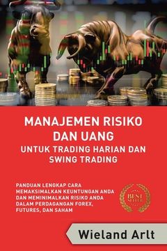 portada Manajemen Risiko Dan Uang: Untuk Trading Harian Dan Swing Trading (en Indonesio)
