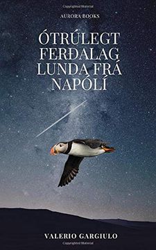 portada Ótrúlegt Ferðalag Lunda frá Napólí (in Islandés)