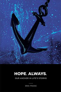 portada Hope. Always. Our Anchor in Life'S Storms 