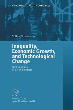 portada inequality, economic growth, and technological change: new aspects in an old debate