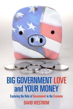 portada big government love and your money (en Inglés)