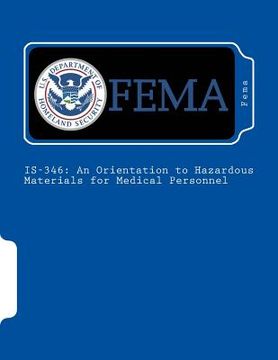 portada Is-346: An Orientation to Hazardous Materials for Medical Personnel (en Inglés)