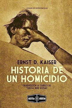 portada Historia de un Homicidio (in Spanish)