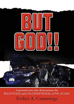 portada But God! A Personal Story Based on the Relentless and Unconditional Love of god 