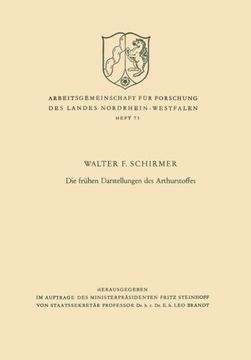 portada Die frühen Darstellungen des Arthurstoffes (Arbeitsgemeinschaft für Forschung des Landes Nordrhein-Westfalen) (German Edition)