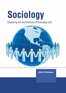 portada Sociology: Exploring the Architecture of Everyday Life (en Inglés)