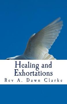 portada Healing and Exhortations (en Inglés)