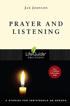 portada Prayer and Listening (Lifeguide Bible Studies) (in English)