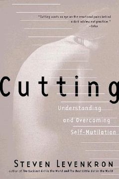 portada Cutting: Understanding and Overcoming Self-Mutilation 