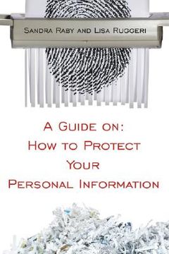 portada a guide on: how to protect your personal information (en Inglés)