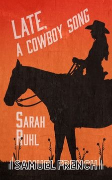 portada Late, A Cowboy Song (in English)