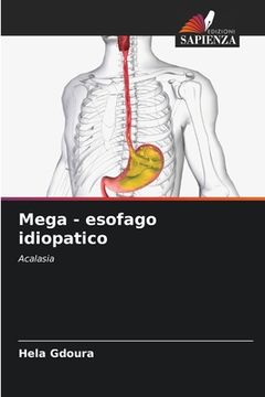 portada Mega - esofago idiopatico (en Italiano)