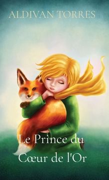 portada Le Prince du Coeur de l'Or (en Francés)