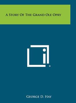 portada a story of the grand ole opry