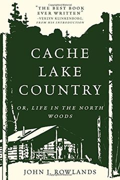 portada Cache Lake Country: Or, Life in the North Woods (in English)