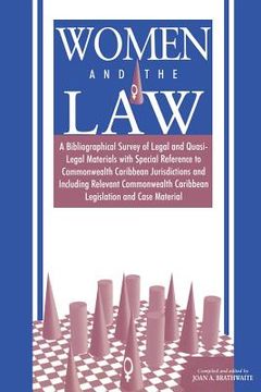 portada Women and the Law: A Bibliographical Survey of Legal and Quasi-Legal Material (en Inglés)