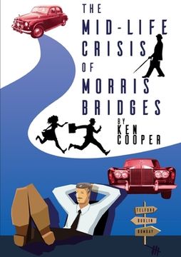 portada The Mid-life Crisis of Morris Bridges (in English)