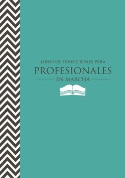 portada Libro de Direcciones Para Profesionales en Marcha (in Spanish)