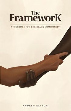 portada The Framework: Structure for the Black Community (en Inglés)