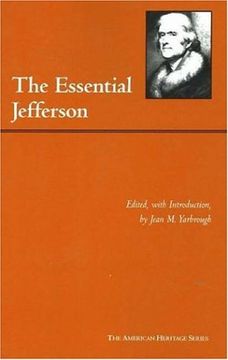 portada The Essential Jefferson (The American Heritage Series) (en Inglés)